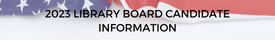 Library Board Candidate Info.png