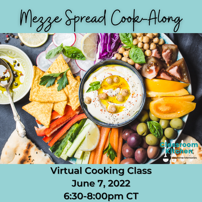 Classroom Kitchen: Mezze Spread Classroom Kitchen: Mezze Spread