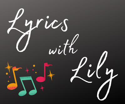Lyrics with Lily Lyrics with Lily