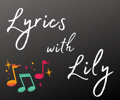 Lyrics with Lily