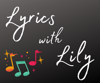 Lyrics with Lily