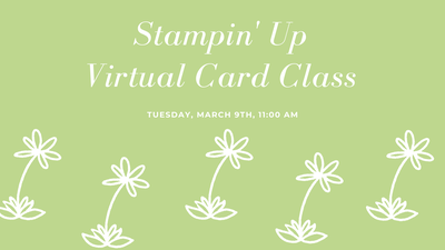 Stampin' Up Virtual Card Class