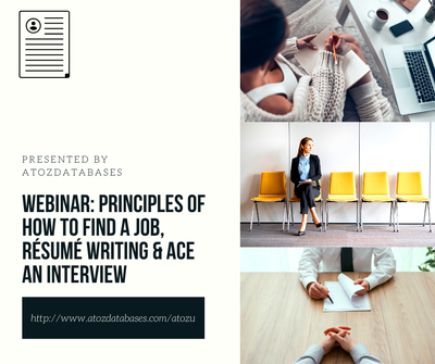 Webinar: Principles of How to Find a Job, Résumé Writing & Ace an Interview Webinar: Principles of How to Find a Job, Résumé Writing & Ace an Interview